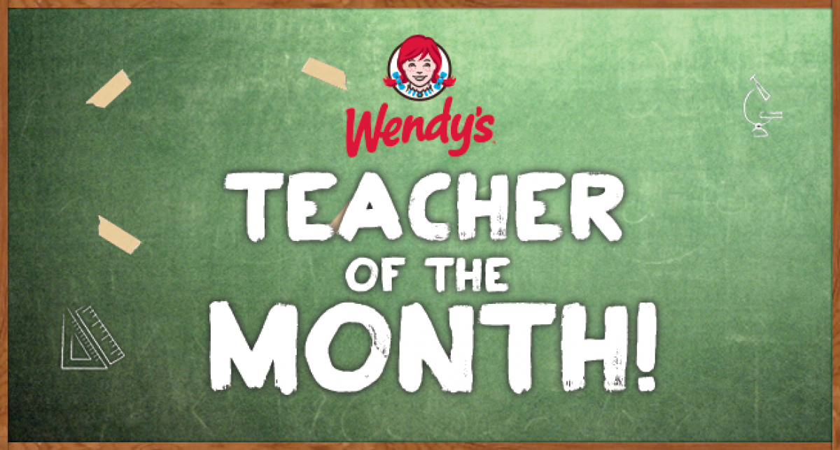 Wendy's Teacher of the Month